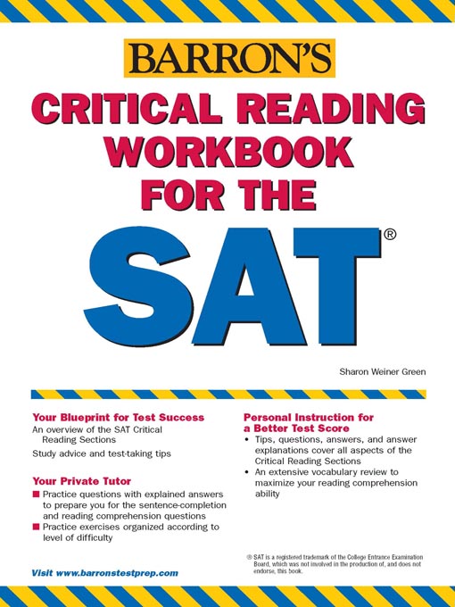 Title details for Critical Reading Workbook for the New SAT by Sharon Weiner Green, M.A. - Available